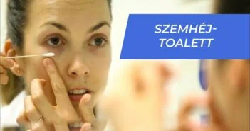 Szemhéjtoalett alkalmazásával a száraz szem tünetei enyhítők